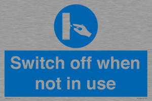 Switch off when not in use